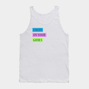 Achieve your goals Tank Top